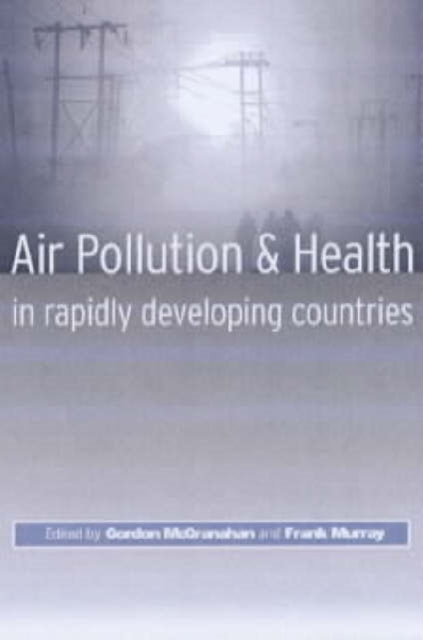Air Pollution and Health in Rapidly Developing Countries