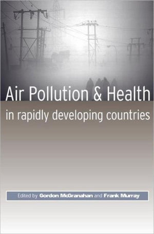 Air Pollution and Health in Rapidly Developing Countries