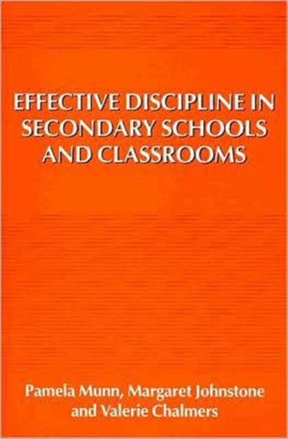 Book cover of: Effective Discipline in Secondary Schools and Classrooms