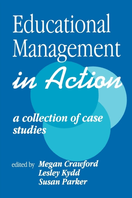 Book cover of: Educational Management in Action