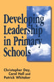 Book cover of: Developing Leadership in Primary Schools. By: Chris Day