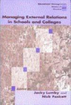 Managing External Relations in Schools and Colleges