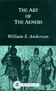 Book cover of: Art of the "Aeneid". By: William S. Anderson
