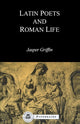 Book cover of: Latin Poets and Roman Life. By: Jasper Griffin