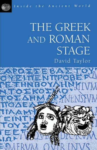 Book cover of: Greek and Roman Stage. By: David Taylor