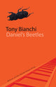 Book cover of: Daniel's Beetles. By: Tony Bianchi