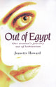 Book cover of: Out of Egypt. By: Jeanette Howard