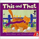 Book cover of: This and That. By: Julie Sykes
