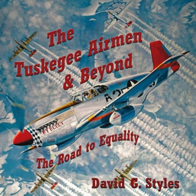 Book cover of: Tuskegee Airmen & Beyond