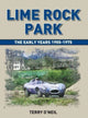 Book cover of: Lime Rock Park. By: Terry O'Neil
