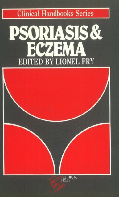 Book cover of: Psoriasis and Eczema. By: L. Fry