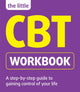 Book cover of: Little CBT Workbook