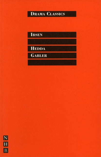 Book cover of: Hedda Gabler. By: Henrik Ibsen
