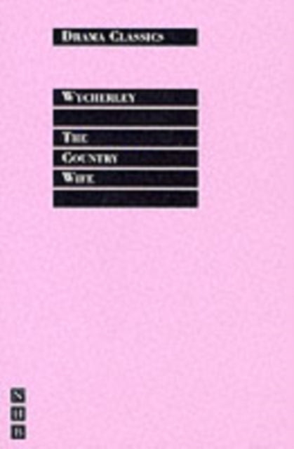Book cover of: Country Wife. By: William Wycherley