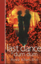 Book cover of: Last Dance at Dum Dum