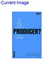 Book cover of: So You Want To Be A Theatre Producer?