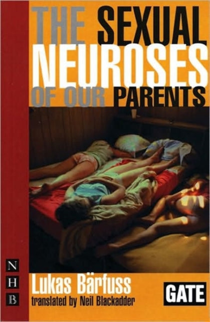 Book cover of: Sexual Neuroses of Our Parents. By: Lukas Bärfuss
