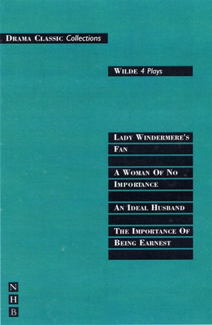 Wilde: Four Plays