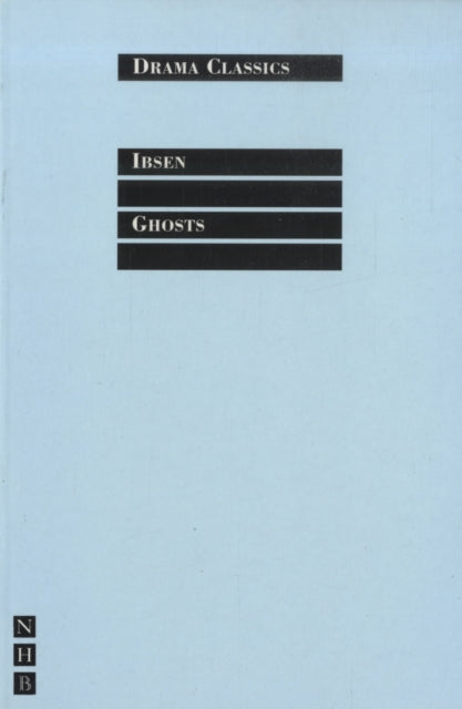 Book cover of: Ghosts. By: Henrik Ibsen