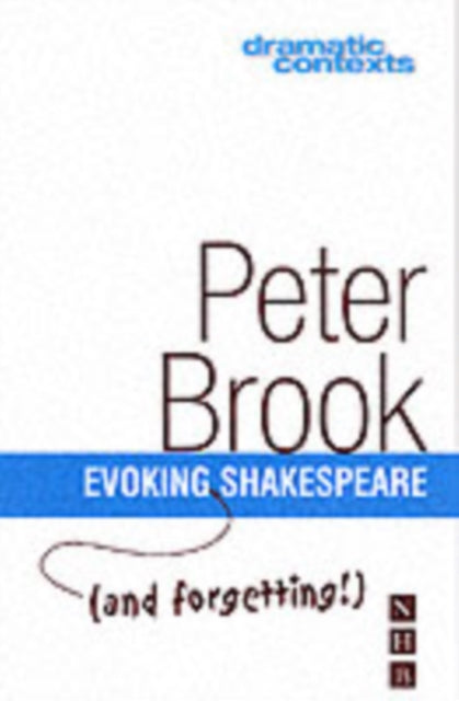 Book cover of: Evoking (and forgetting!) Shakespeare. By: Peter Brook
