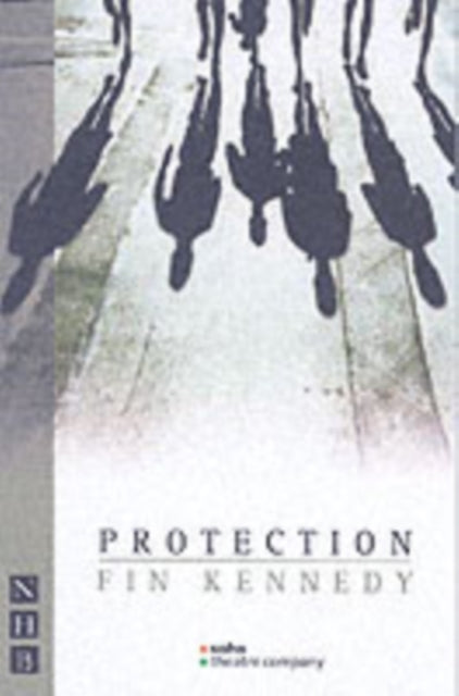 Book cover of: Protection. By: Fin Kennedy