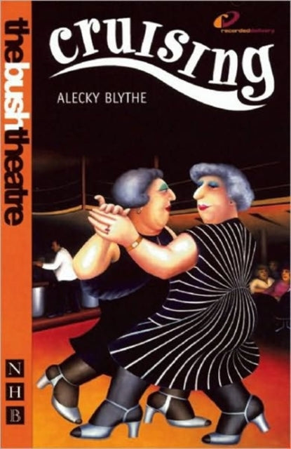 Book cover of: Cruising. By: Alecky Blythe