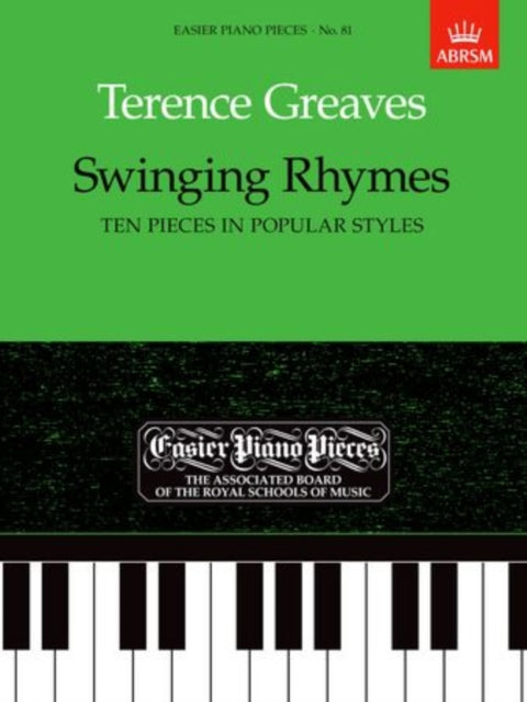 Book cover of: Swinging Rhymes (Ten Pieces in Popular Styles)
