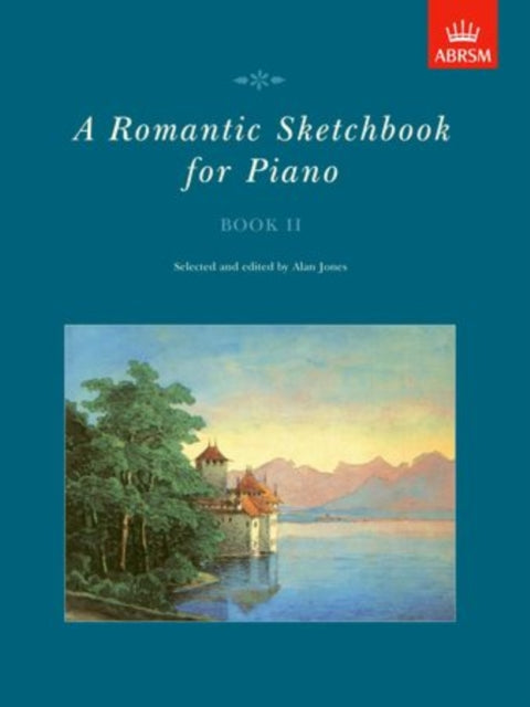 Book cover of: Romantic Sketchbook for Piano, Book II. By: Alan Jones