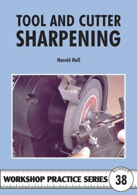 Book cover of: Tool & Cutter Sharpening. By: Harold Hall