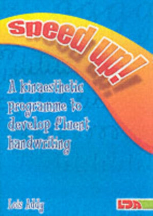 Speed Up!, a Kinaesthetic Programme to Develop Fluent Handwriting