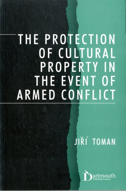 Book cover of: Protection of Cultural Property in the Event of Armed Conflict