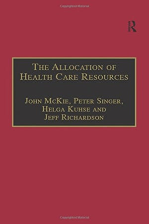 The Allocation of Health Care Resources
