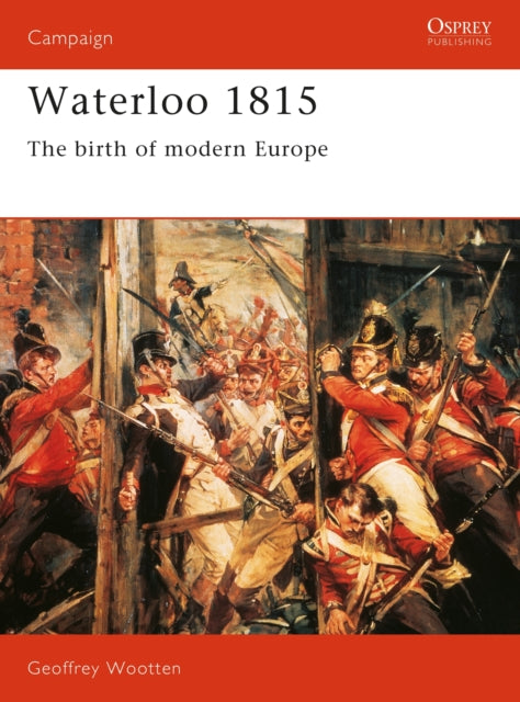 Book cover of: Waterloo 1815. By: Geoff Wootten
