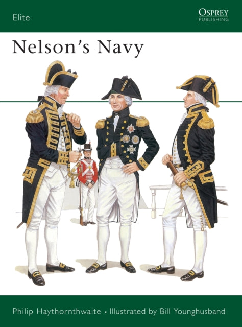 Book cover of: Nelson's Navy. By: Haythornthwaite, Philip J.