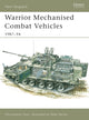 Book cover of: Warrior Mechanised Combat Vehicle 1987–94. By: Christopher F. Foss