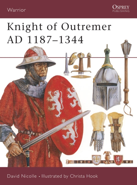 Knight of Outremer AD 1187–1344