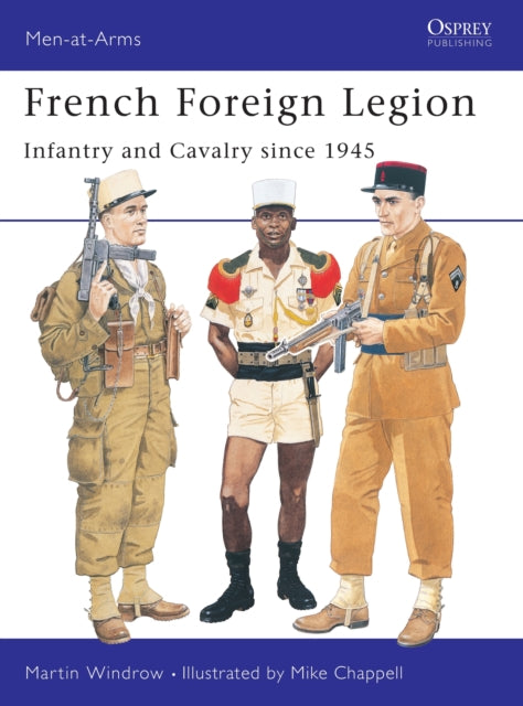 Book cover of: French Foreign Legion. By: Martin Windrow