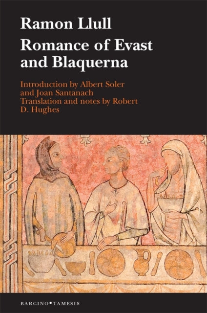 Book cover of: Romance of Evast and Blaquerna. By: Ramon Llull