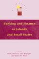Book cover of: Banking and Finance in Islands and Small States. By: Lino Briguglio