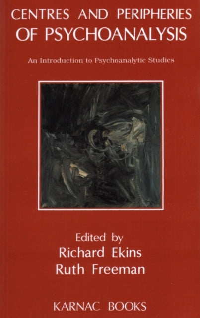 Book cover of: Centres and Peripheries of Psychoanalysis