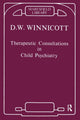 Book cover of: Therapeutic Consultations in Child Psychiatry. By: D. W. Winnicott