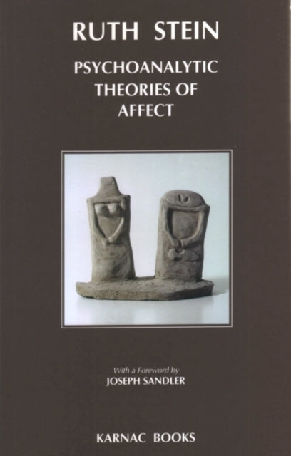 Book cover of: Psychoanalytic Theories of Affect. By: Ruth Stein