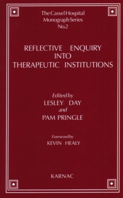 Book cover of: Reflective Enquiry into Therapeutic Institutions