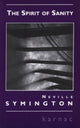 Book cover of: Spirit of Sanity. By: Neville Symington