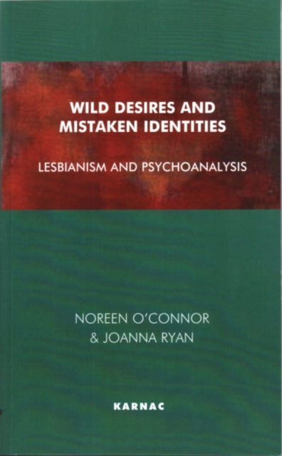 Book cover of: Wild Desires and Mistaken Identities. By: Noreen O'Connor