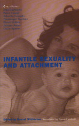 Infantile Sexuality and Attachment