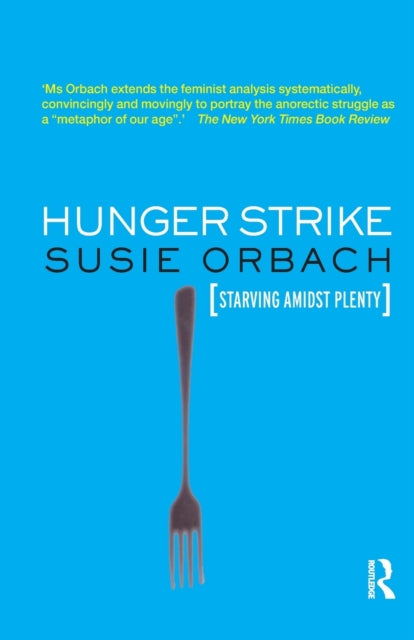 Book cover of: Hunger Strike. By: Susie Orbach