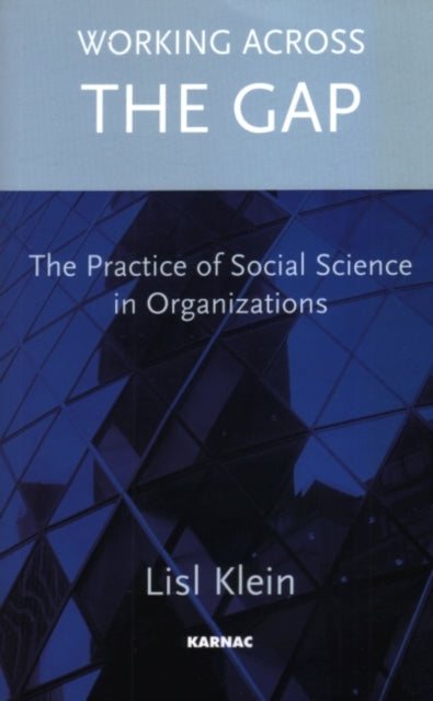Book cover of: Working Across the Gap. By: Lisl Klein