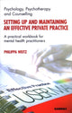 Book cover of: Setting Up and Maintaining an Effective Private Practice. By: Phillipa Weitz