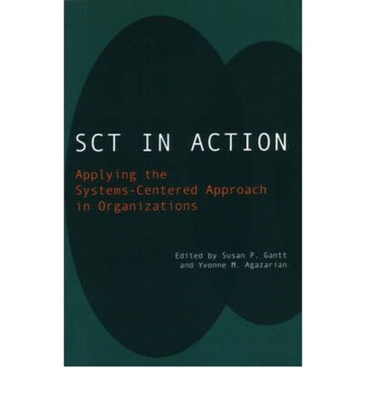 Book cover of: SCT in Action. By: Susan P. Gantt